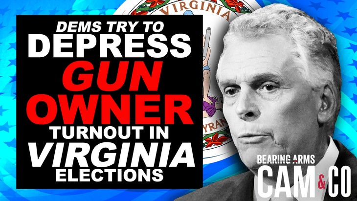 Dems Try To Depress Gun Owner Turnout in VA Elections