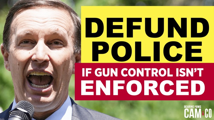 Murphy: Defund the police if they don't enforce gun control